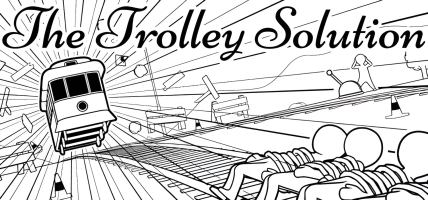 The Trolley Solution: Can This Philosophical Game Go Viral?
