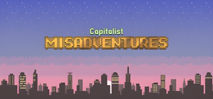 Capitalist Misadventures (2025) - Build Your Empire!