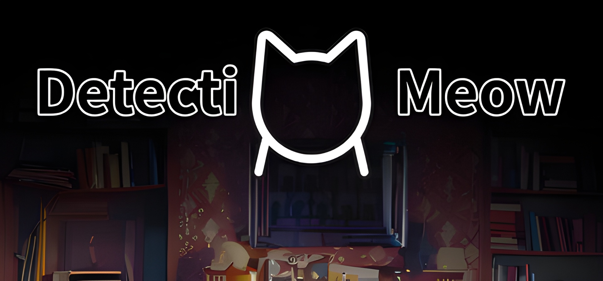 Detecti Meow: Solve Mysteries as a Cat Detective