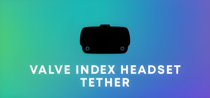 Valve Index Replacement Tether - Is It Worth It?