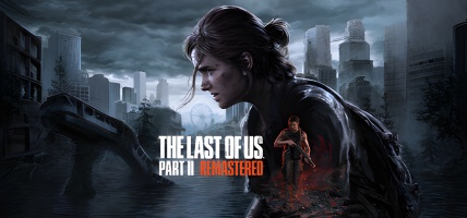 The Last of Us Part II Remastered PC - Worth Buying?